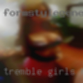 Tremble girls horny uncontrollably 2.